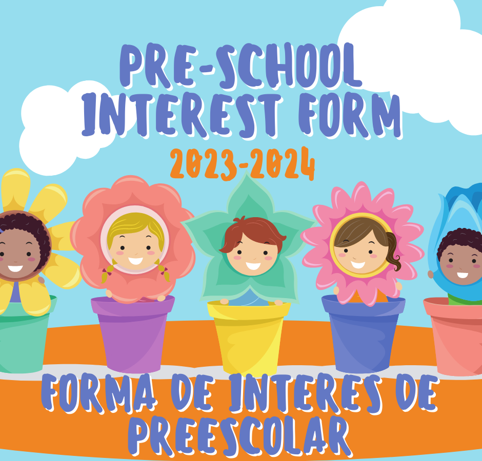 Pre-School Interest Form 2023-2024. Forma de Interes de Preescolar